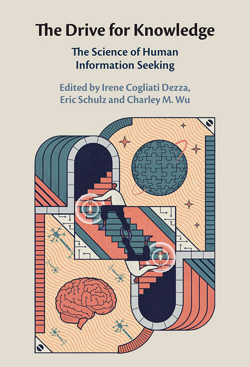 Book cover of The Drive for Knowledge: The Science of Human Information Seeking