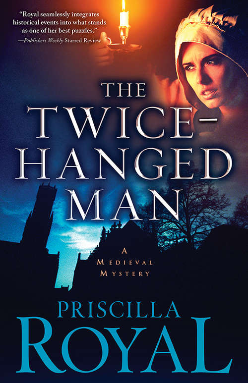 The Twice-Hanged Man (Medieval Mysteries #15)