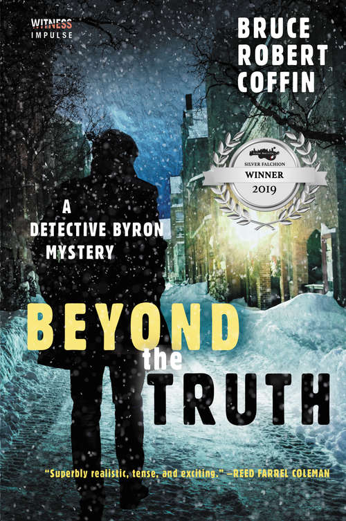 Beyond the Truth: A Detective Byron Mystery (A John Byron Novel #3)
