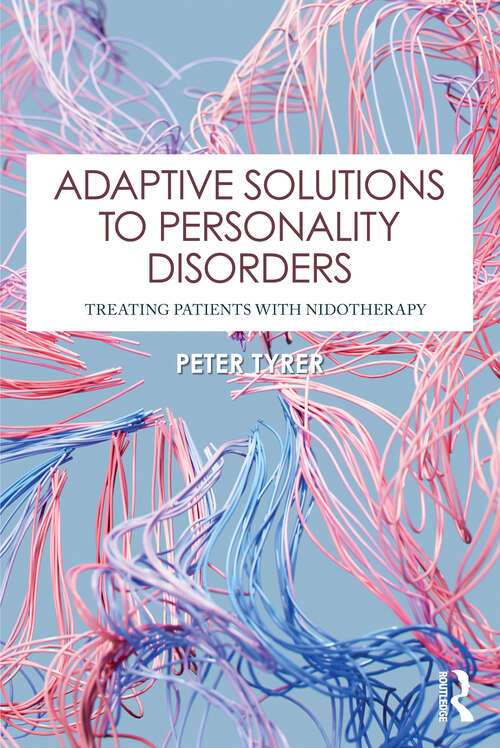 Book cover of Adaptive Solutions to Personality Disorders: Treating Patients with Nidotherapy (1)