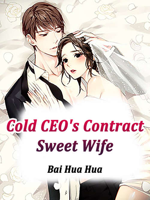 Cold CEO's Contract Sweet Wife