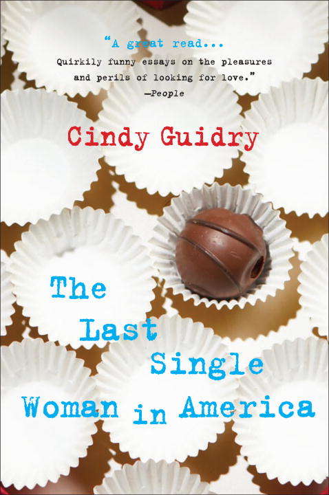 Book cover of The Last Single Woman in America