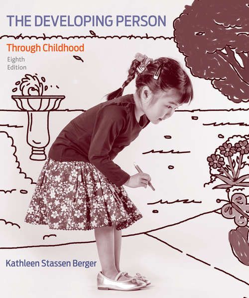Book cover of The Developing Person Through Childhood
