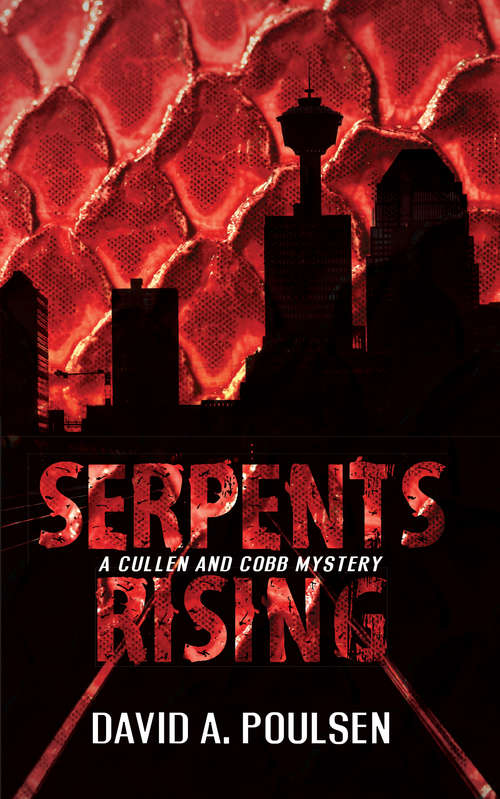 Book cover of Serpents Rising: A Cullen and Cobb Mystery