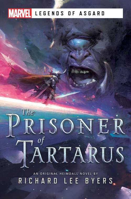 The Prisoner of Tartarus: A Marvel Legends of Asgard Novel (Marvel Legends of Asgard)