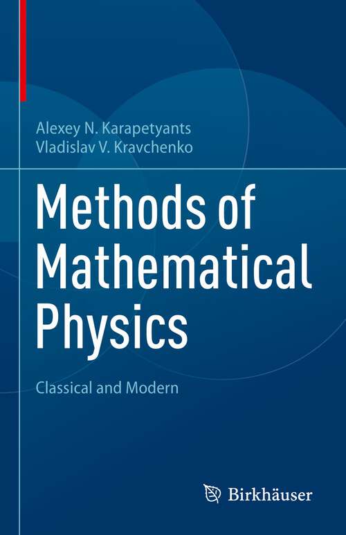 Book cover of Methods of Mathematical Physics: Classical and Modern (1st ed. 2022)