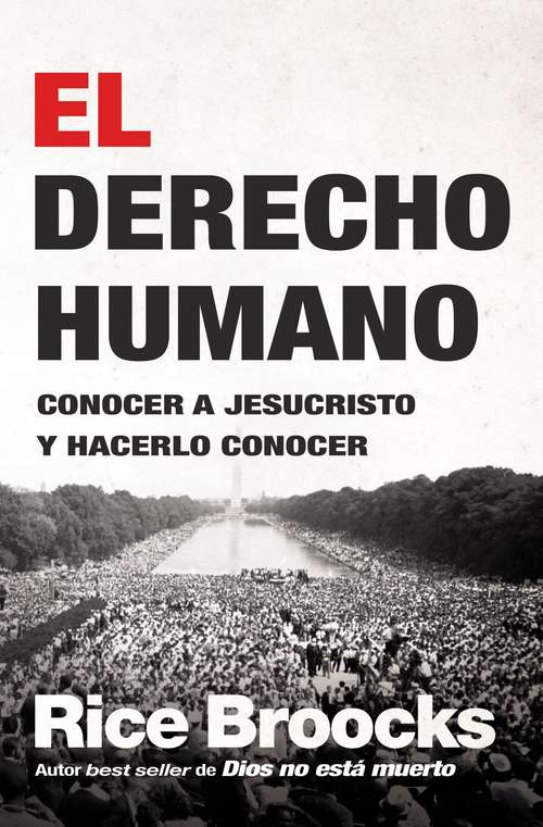 Book cover of El derecho humano: Conocer a Jesucristo y hacerlo conocer