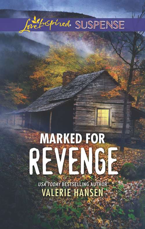 Marked for Revenge: Faith in the Face of Crime (Emergency Responders)