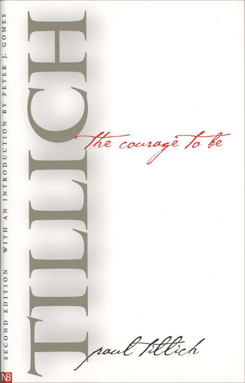 Book cover of The Courage to Be, Second Edition