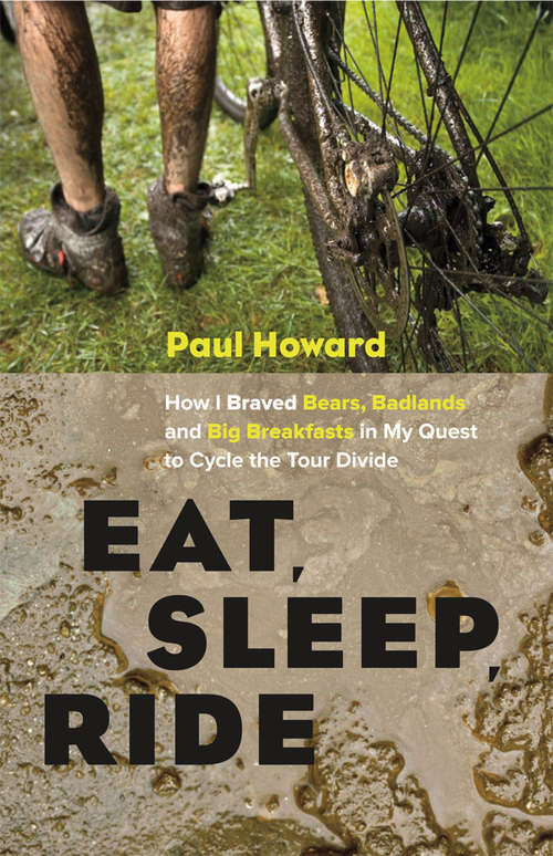 Book cover of Eat, Sleep, Ride
