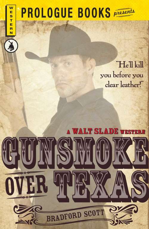 Book cover of Gunsmoke over Texas