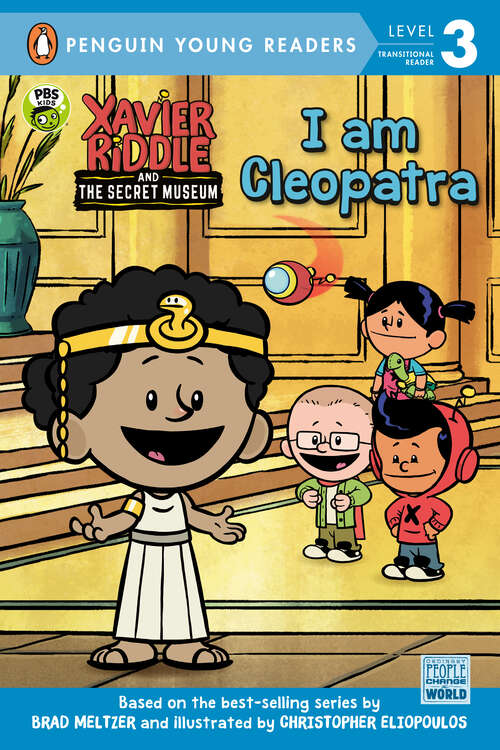 Book cover of I Am Cleopatra (Xavier Riddle and the Secret Museum)