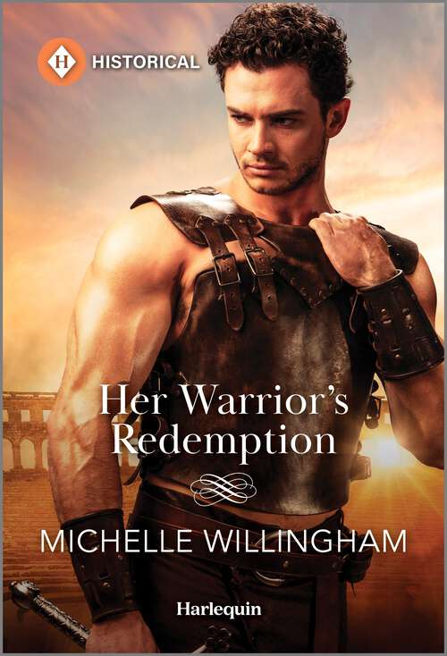 Book cover of Her Warrior's Redemption (Original) (The Legendary Warriors #3)