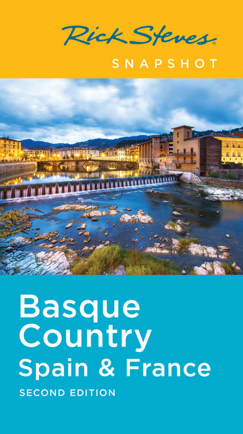 Book cover of Rick Steves Snapshot Basque Country: Spain And France (Rick Steves Snapshot Ser.)