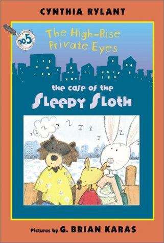 Book cover of The Case of the Sleepy Sloth (The High-Rise Private Eyes #5)