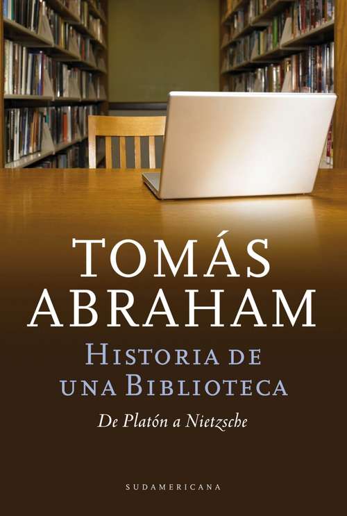 Book cover of Historia de un biblioteca: De Platón a Nietzsche