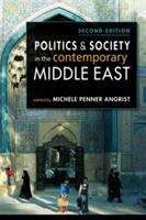 Book cover of Politics and Society in the Contemporary Middle East (Second Edition)