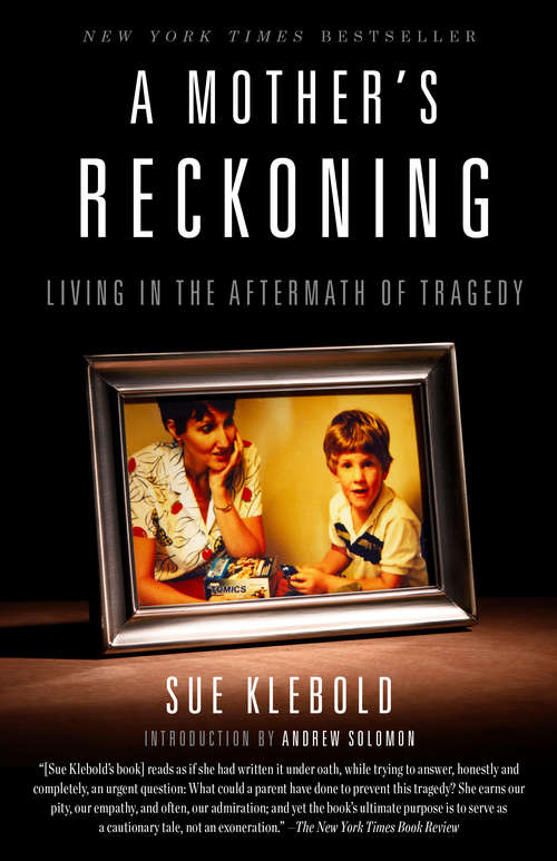 Book cover of A Mother's Reckoning: Living in the Aftermath of Tragedy