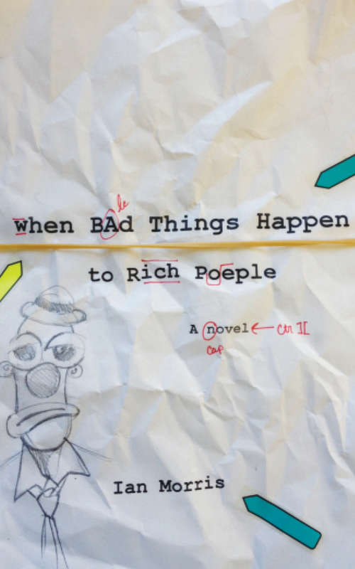 When Bad Things Happen to Rich People (Switchgrass Books)