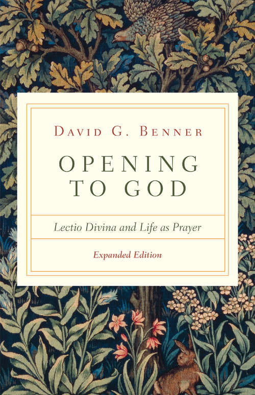Book cover of Opening to God: Lectio Divina and Life as Prayer