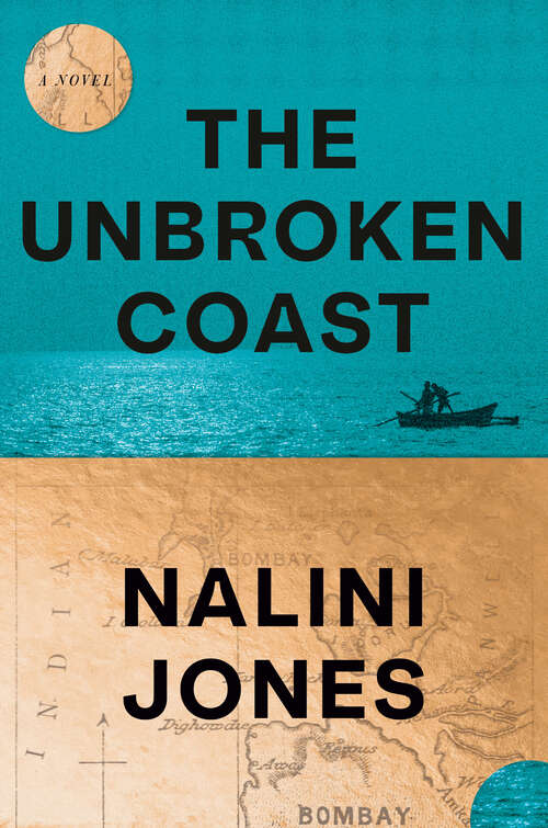 Book cover of The Unbroken Coast: A Novel