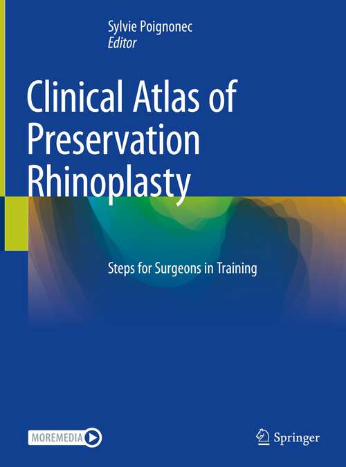 Book cover of Clinical Atlas of Preservation Rhinoplasty: Steps for Surgeons in Training (1st ed. 2023)