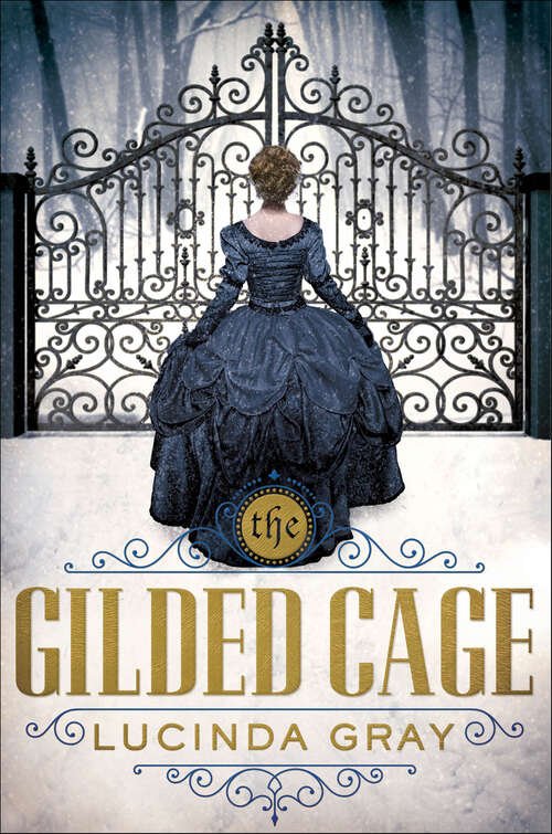 Book cover of The Gilded Cage