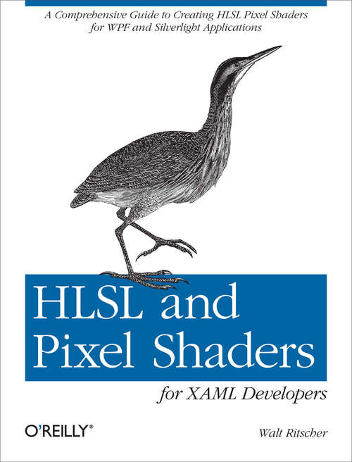 Book cover of HLSL and Pixel Shaders for XAML Developers