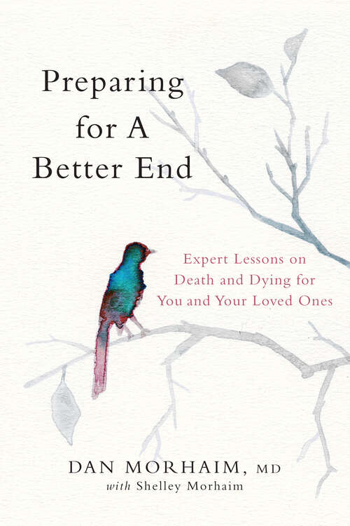 Book cover of Preparing for a Better End: Expert Lessons on Death and Dying for You and Your Loved Ones
