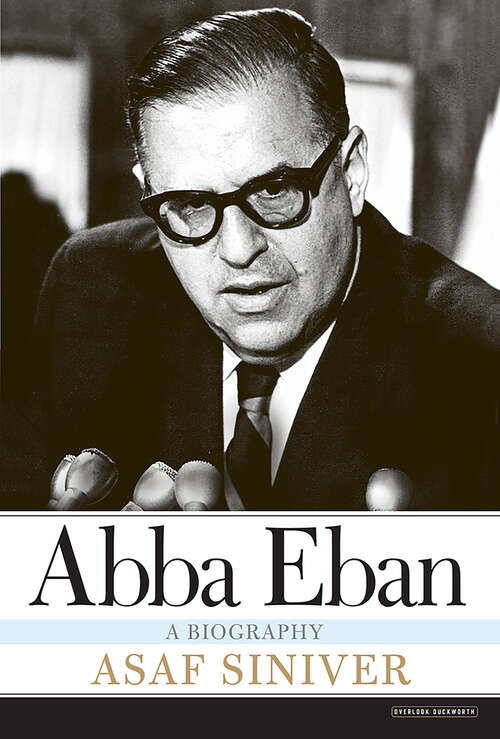 Book cover of Abba Eban: A Biography