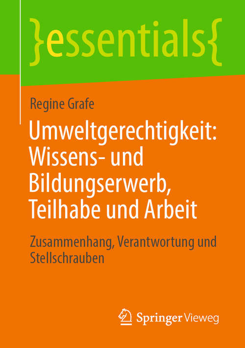 Book cover of Umweltgerechtigkeit: Zusammenhang, Verantwortung und Stellschrauben (1. Aufl. 2020) (essentials)