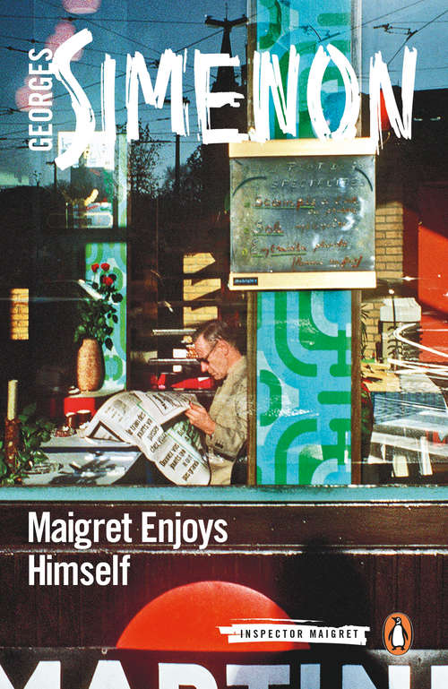 Maigret Enjoys Himself (Inspector Maigret #50)