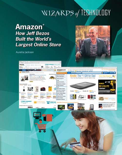 Book cover of Amazon®: How Jeff Bezos Built the World's Largest Online Store