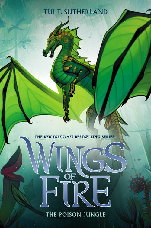 Book cover of The Poison Jungle (Wings of Fire #13)