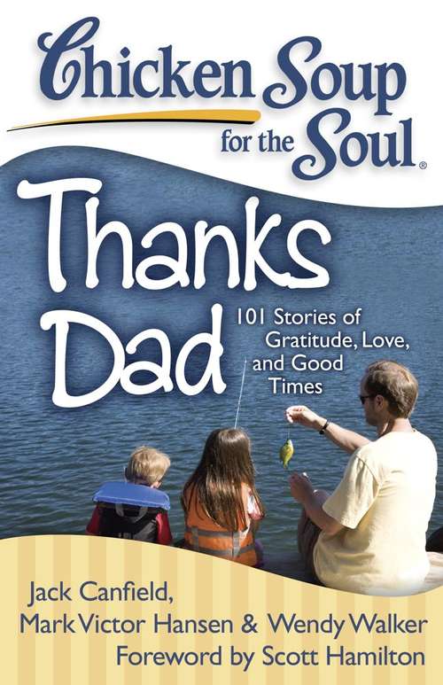 Chicken Soup for the Soul: Thanks Dad