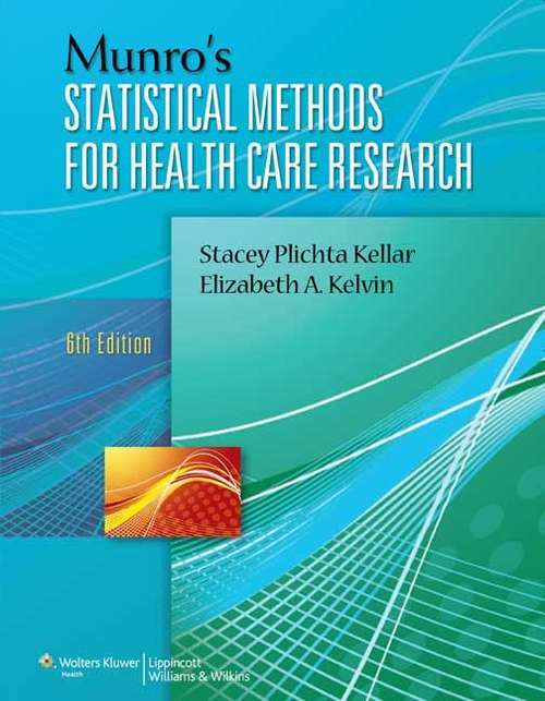 Book cover of Munro's Statistical Methods for Health Care Research (Sixth Edition)