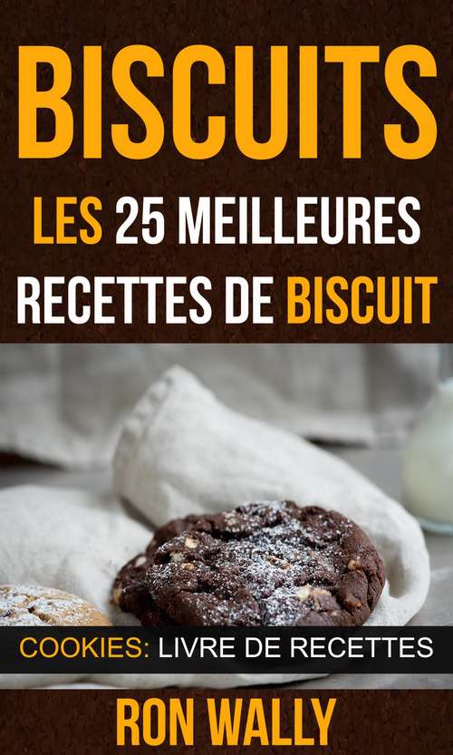 Book cover of Biscuits : Livre de recettes)