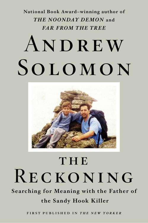 Book cover of The Reckoning: Searching for Meaning with the Father of the Sandy Hook Killer