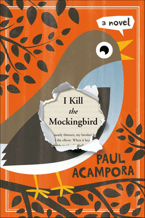Book cover of I Kill the Mockingbird: A Novel
