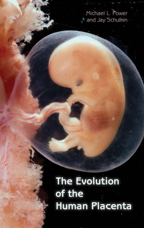 The Evolution of the Human Placenta