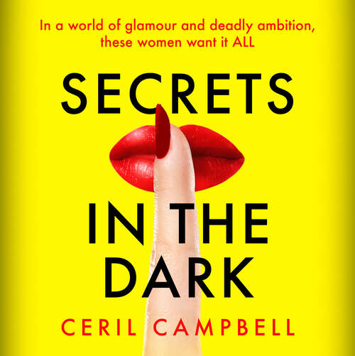Book cover of Secrets in the Dark: THE glamorous blockbuster, that's the escapist treat you NEED!