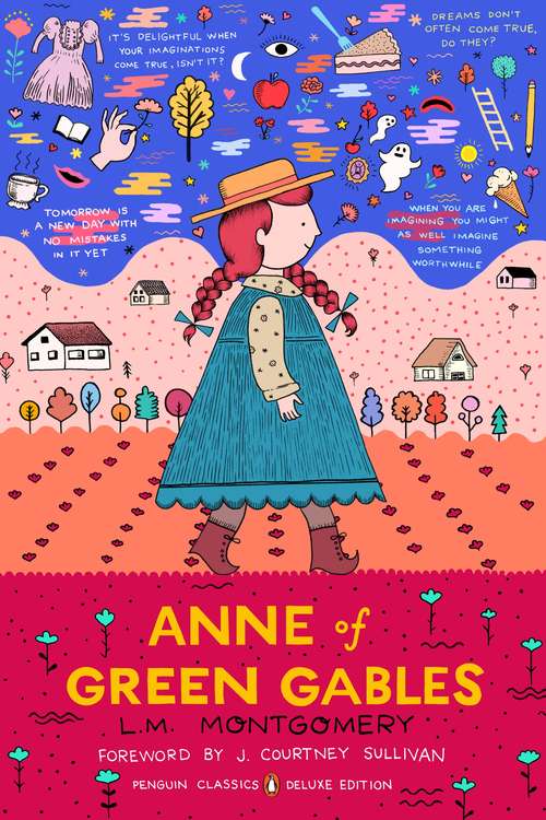 Book cover of Anne of Green Gables: (Penguin Classics Deluxe Edition) (Penguin Classics)