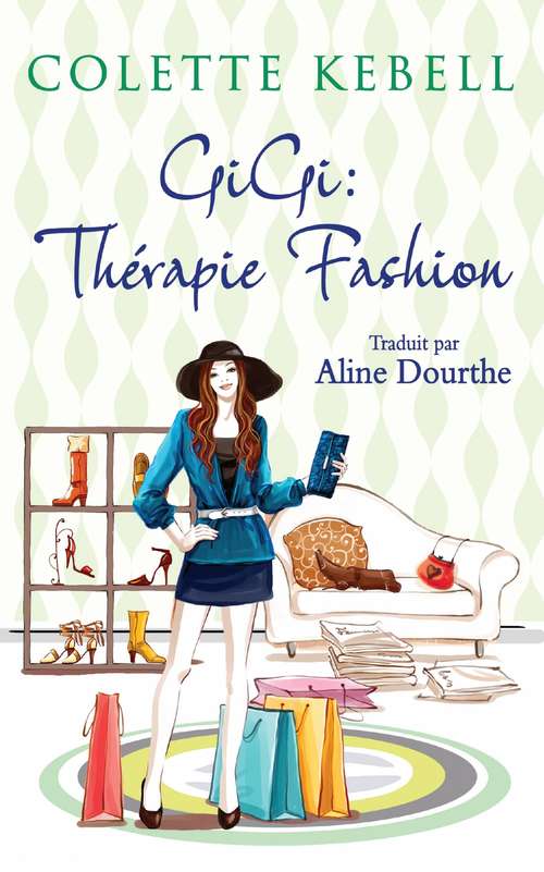 Book cover of GiGi : Thérapie Fashion