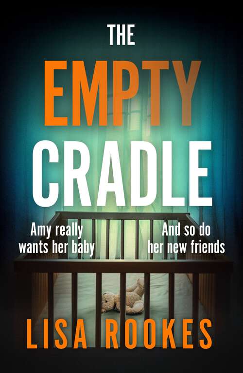 Book cover of The Empty Cradle: A completely gripping and chilling suspense novel, with a shocking twist