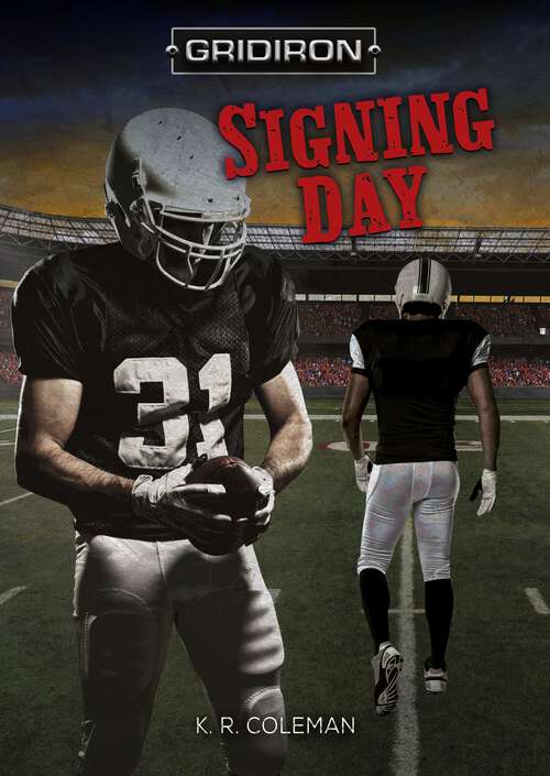 Book cover of Signing Day (Gridiron)