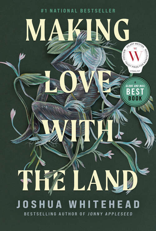 Book cover of Making Love with the Land