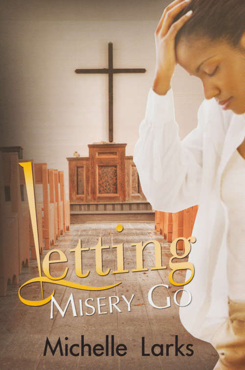 Book cover of Letting Misery Go
