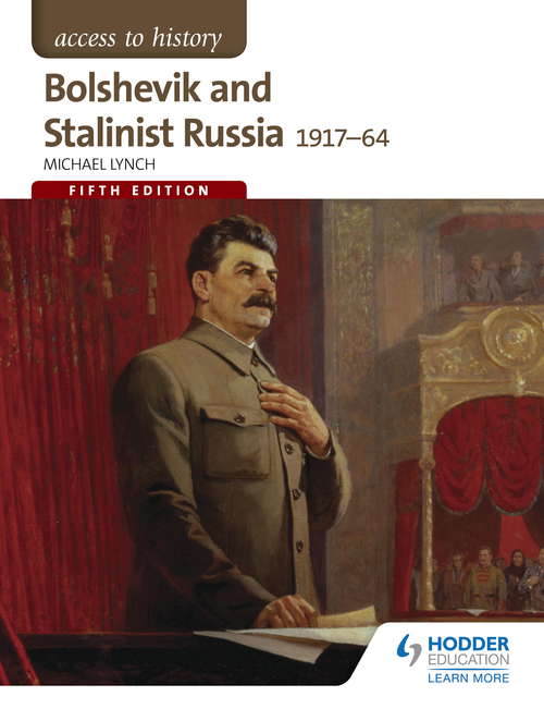Book cover of Access to History: Bolshevik and Stalinist Russia 1917-64 Fifth Edition