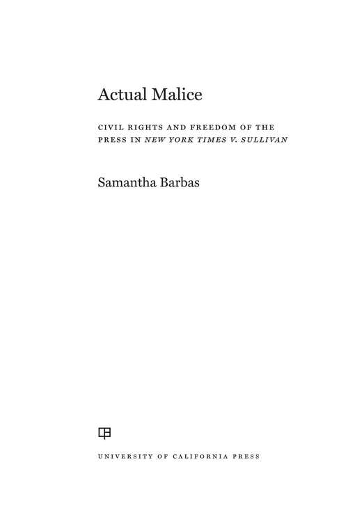 Book cover of Actual Malice: Civil Rights and Freedom of the Press in New York Times v. Sullivan