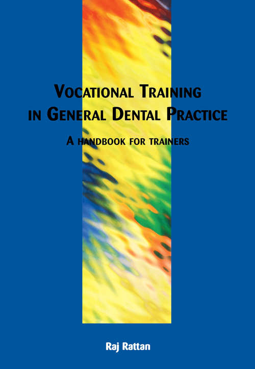 Vocational Training in General Dental Practice